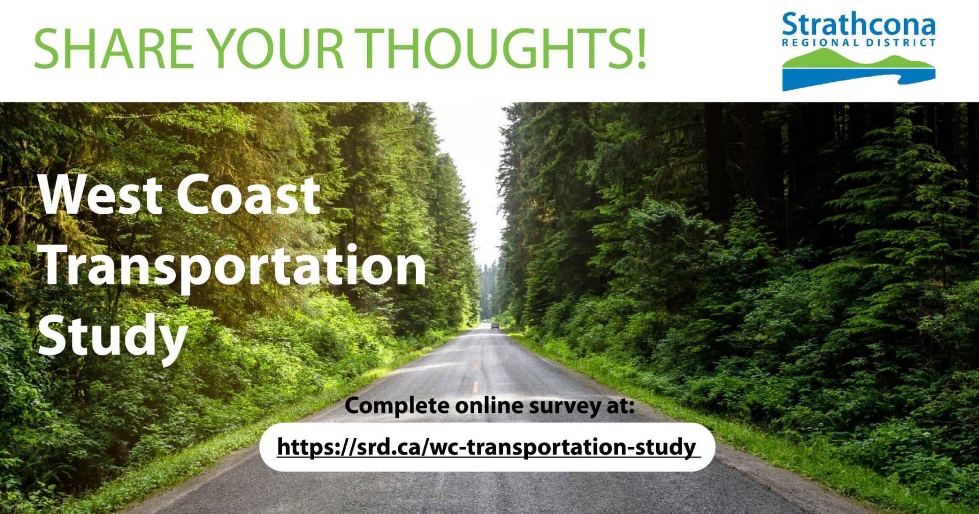 Forest road with text: West Coast Transportation Study; Strathcona Regional District logo.