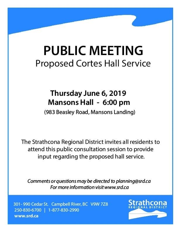 Public meeting on Cortes Hall Service, June 6, 2019, at Mansons Hall, 6:00 pm.